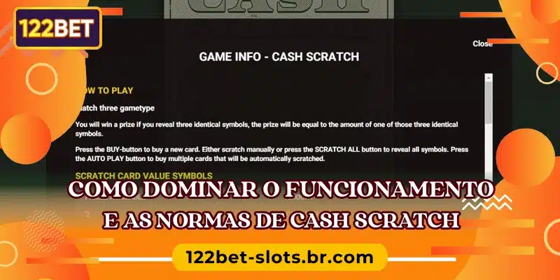 Como dominar o funcionamento e as normas de Cash Scratch