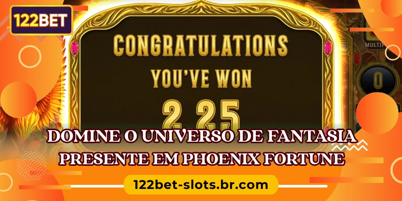 Domine o universo de fantasia presente em Phoenix Fortune