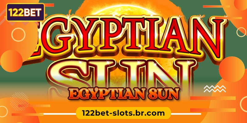 Egyptian Sun
