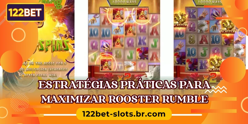 Estratégias práticas para maximizar Rooster Rumble