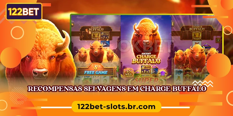 Recompensas selvagens em Charge Buffalo